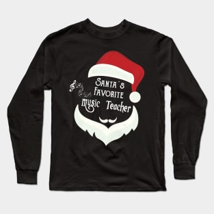 Funny Santa's Favorite Music Teacher Christmas School Gift Long Sleeve T-Shirt
